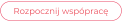 Rozpocznij wspópracę