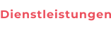 Dienstleistungen