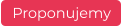 Proponujemy
